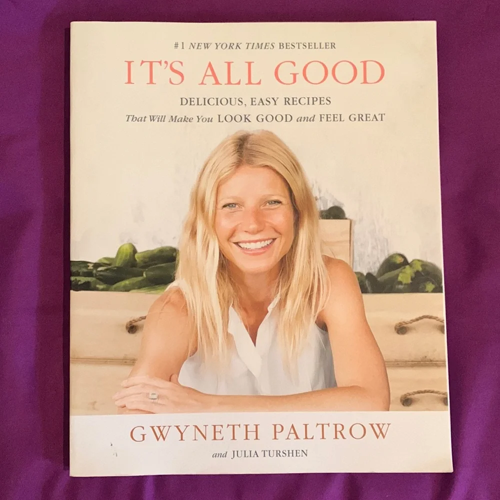 It’s All Good Cookbook by Gwyneth Paltrow